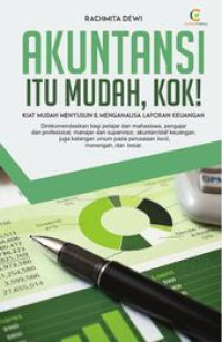 Akuntansi Itu Mudah, Kok!