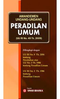 Amandemen Undang-undang Peradilan Umum (UU RI No. 49 Th. 2009)