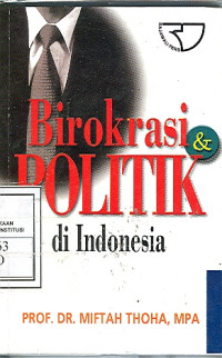 Birokrasi & Politik di Indonesia