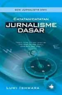 Catatan-catatan Jurnalisme Dasar