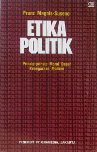 Etika Politik: Prinsip-Prinsip Dasar Kenegaraan Modern