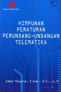 Image of Himpunan Peraturan Perundang-Undangan Telematika