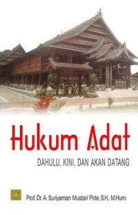 Image of Hukum Adat Dahulu, Kini Dan Akan Datang