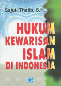 Hukum Kewarisan Islam Di  Indonesia
