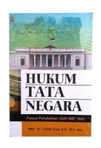 Image of Hukum Tata Negara Pasca Perubahan UUD NRI 1945