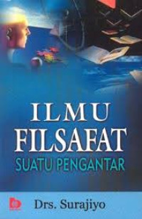 Ilmu Filsafat Suatu Pengantar