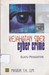 Kejahatan SIbewr Cyber Crime suatu pengantar