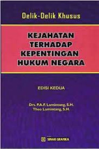 Kejahatan Terhadap Kepentingan Hukum Negara