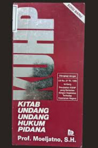 KUHP : Kitab Undang Undang Hukum Pidana