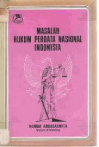 Masalah Hukum Perdata Nasional Indonesia