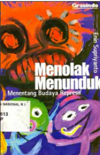 Image of Menolak menunduk menentang budaya represif