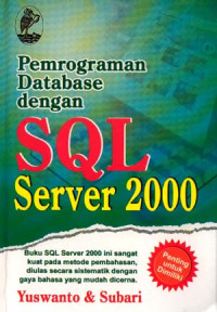 Pemrograman database dengan sql server 2000