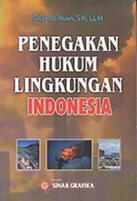 Penegakan Hukum Lingkungan Indonesia