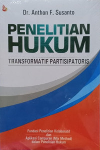 Penelitian Hukum : Transformatif-Partisipatoris