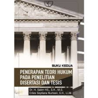 Penerapan Teori Hukum Pada Penleitian Disertasi Dan Tesis