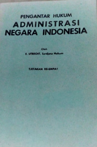 Pengantar hukum administrasi negara indonesia