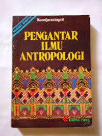 Pengantar ilmu antropologi