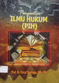 Pengantar Ilmu Hukum (PIH)