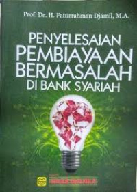 Penyelesaian Pembiayaan Bermasalah di Bank Syariah