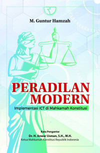 Peradilan Modern : Implementasi ICT Di Mahkamah Konstitusi