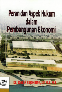 Peran dan Aspek hukum dalam pembangunan ekonomi
