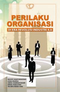 Perilaku Organisasi Di Era Revolusi Industri