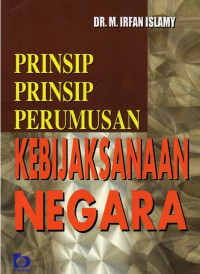 Prinsip-Prinsip Perumusan Kebijaksanaan Negara