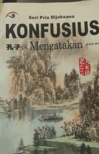 Seri Pria Konfusius mengatakan