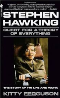 Stephen Hawking : Quest For a Theory of Everything