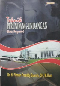 teknik perundangan-undangan : suatu pengantar