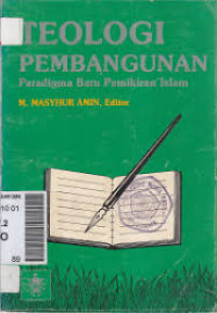 Teologi pembangunan :paradigma baru pemikiran Islam