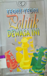 Teori-Teori Politik Dewasa Ini