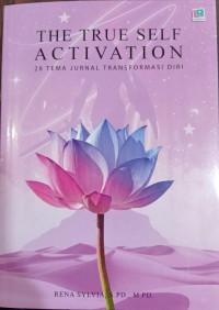 Image of The True Self Activation: 28 Tema Jurnal Transformasi