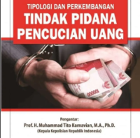 Image of Tipologi Dan Perkembangan Tindak Pidana Pencucian Uang