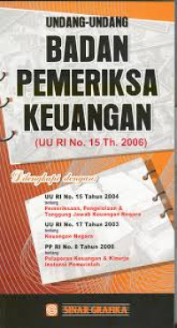 Undang-Undang Badan Pemeriksa Keuangan (UU RI No. 15 Tahun 2006)