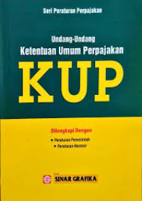 Undang-Undang Ketentuan Umum Perpajakan KUP